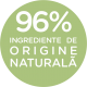 96% ingrediente de origine naturala